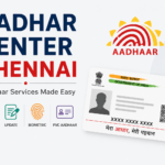 Aadhar Center Chennai