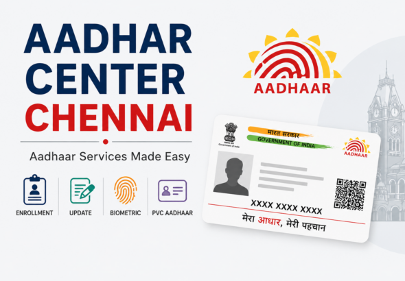 Aadhar Center Chennai