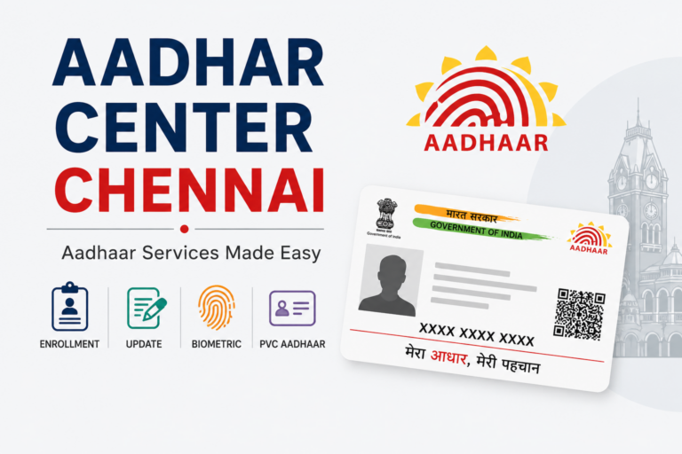 Aadhar Center Chennai